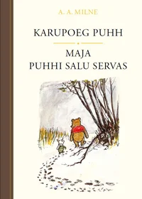 Karupoeg Puhh. Maja Puhhi salu servas