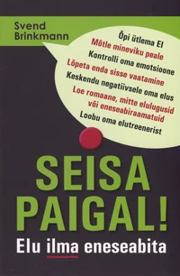Seisa paigal!