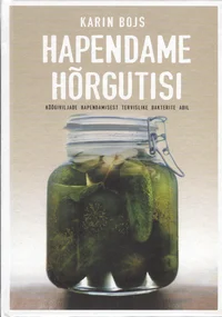 Hapendame hõrgutisi