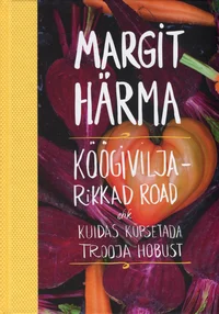 Köögiviljarikkad road