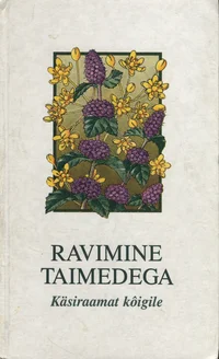 Ravimine taimedega