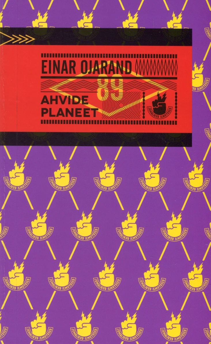 Ahvide planeet - Einar Ojarand (Jumalikud Ilmutused, 2016). Lilla taust on kaetud korduvate kollaste mustritega, mis kujutavad trummipulki ja kätt vibutamas rokimärki. Kaane keskel asub punane horisontaalne riba numbriga 89 ja kirjastuse logoga.