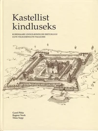 Kastellist kindluseks