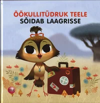 Öökullitüdruk Teele sõidab laagrisse