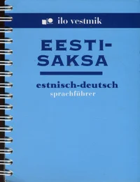 Eesti-saksa vestmik. Estnisch-Deutsch Sprachführer