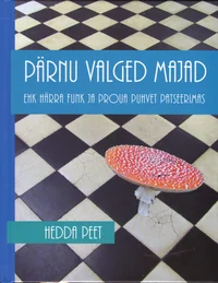 Pärnu valged majad