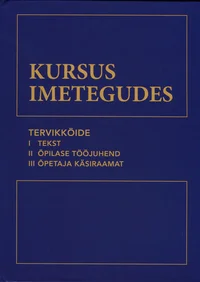 Kursus imetegudes