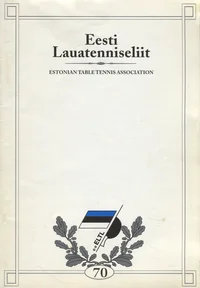 Eesti lauatennis läbi 70 aasta