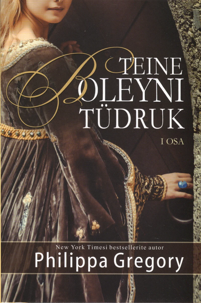 Teine Boleyni tüdruk - Philippa Gregory (Ersen, 2016). Keskaegses õukonnarüüs naine, kelle nägu on osaliselt varjus, seisab hobuse kõrval rikkalikus tumepruunis kleidis. Kaanekujundus on elegantne ja ajaloolises stiilis, soojades pruunikates toonides.