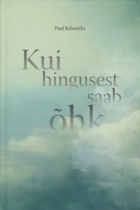 Kui hingusest saab õhk