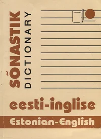 Eesti-inglise sõnastik. Estonian-English dictionary