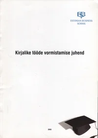 Kirjalike tööde vormistamise juhend