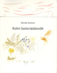 Kolm lastenäidendit