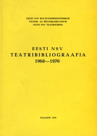 Eesti NSV teatribibliograafia 1968-1970
