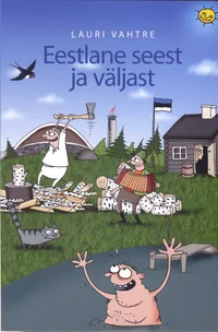 Eestlane seest ja väljast