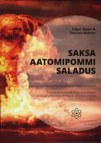 Saksa aatomipommi saladus