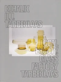 Kohalik ilu. Tarbeklaas