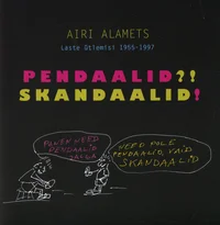 Pendaalid?! Skandaalid!