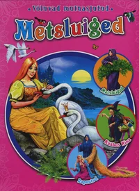 Metsluiged. Kääbus Nina. Rapuntsel