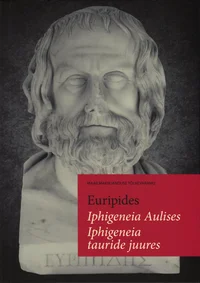 Iphigeneia Aulises. Iphigeneia tauride juures