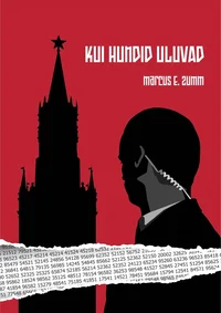 Kui hundid uluvad