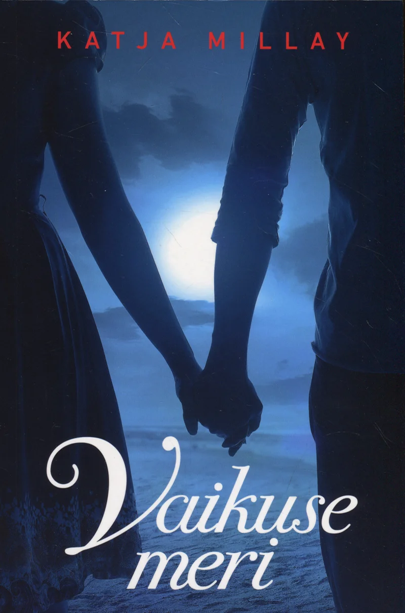 Vaikuse meri - Katja Millay (Päikese Kirjastus, 2016). Tumesisel, kuuvalguses ujuval taustal hoiavad kaks siluetti kätest kinni, luues romantilist ja salapärast meeleolu. Sinine-hall värvitoon ja udune õhkkond rõhutavad emotsionaalset sügavust.