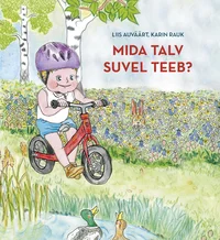 Mida talv suvel teeb