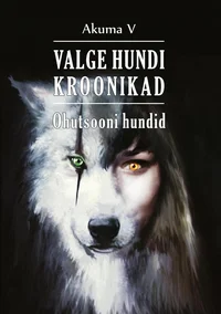 Valge hundi kroonikad