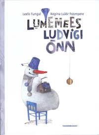 Lumemees Ludvigi õnn