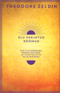 Elu varjatud rõõmud
