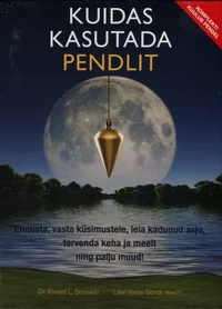Kuidas kasutada pendlit