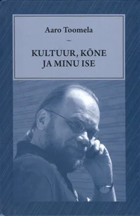 Kultuur, kõne ja Minu Ise