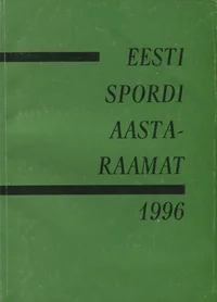 Eesti spordi aastaraamat 1996