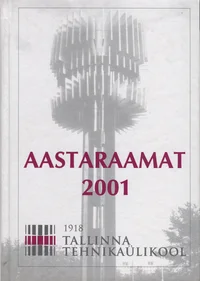Tallinna Tehnikaülikooli aastaraamat 2001