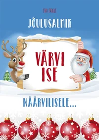 Jõulusalmik värvi ise Näärvilisele...