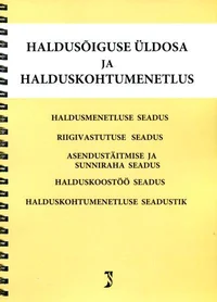 Haldusõiguse üldosa ja halduskohtumenetlus
