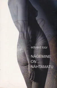 Nägemine on nähtamatu