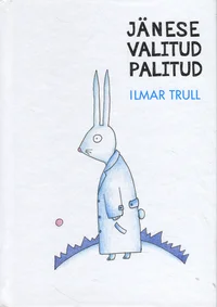Jänese valitud palitud