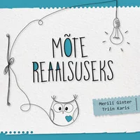 Mõte reaalsuseks