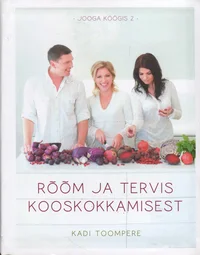 Rõõm ja tervis kooskokkamisest