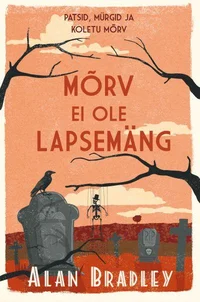 Mõrv ei ole lapsemäng