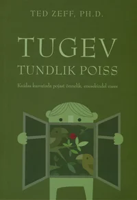 Tugev, tundlik poiss