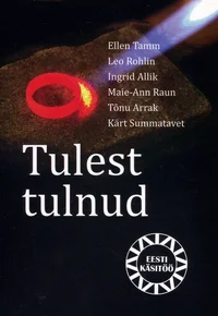 Tulest tulnud
