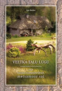 Veetka talu lugu