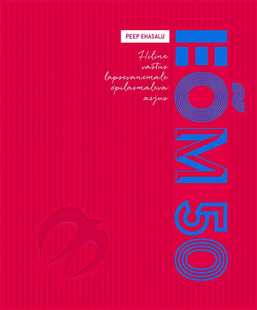 EÕM 50 - Peep Ehasalu (Õpilasmalev, 2016). Erkpunane kaane, millel on suured valged tähed "EÕM 50" paigutatud dünaamiliselt nii horisontaalselt kui vertikaalselt. Kujundus on minimalistlik ja graafiline, paremas alanurgas on õrn dekoratiivne ornament.