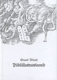 Piibliillustratsioonid. Illustrations of Bible
