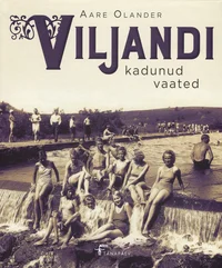 Viljandi kadunud vaated