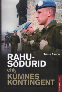 Rahusõdurid ehk kümnes kontingent