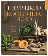 Tervislikud köögiviljaroad