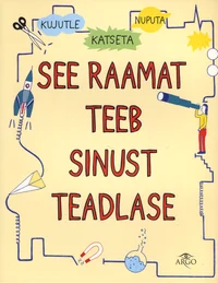 See raamat teeb sinust teadlase